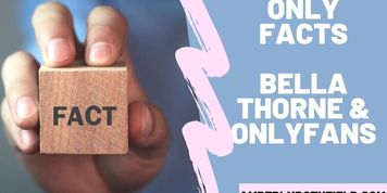 OnlyFacts - Bella Thorne and Onlyfans Controversy Explained and Moving Forward
