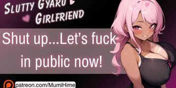 Your Slutty Gyaru Gf Fucks You In Public ♡ [F4M] [Erotic Audio Roleplay] - 