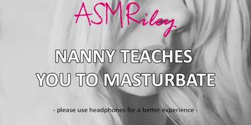 EroticAudio - ASMR Nanny Teaches You To Masturbate, AgePlay, MDLB