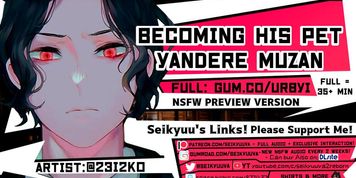 [HOT Yandere ASMR] Becoming His Pet (Demon Slayer - Muzan)