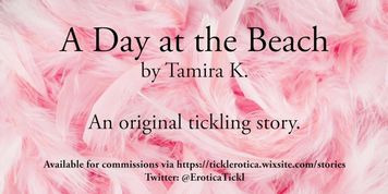 A Day at the Beach &ndash; a tickling fetish audio story