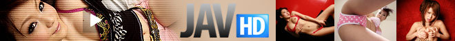 Watch JavHD free porn hd videos on TNAFlix