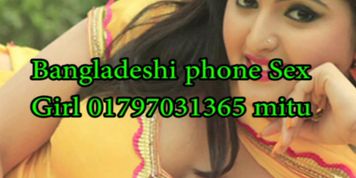 Bangladeshi call girl sex 01797031365 mitu