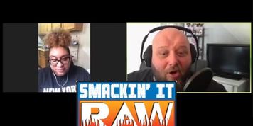 Smackin' It Deadass Raw - Smackin' It Raw Ep. 150