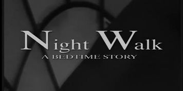 Night Walk - Part 1 - HIS Video (Isis Taylor)