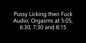 She Gets Her Pussy Licked Then Fucked Rough By Thick Latin Cock, Audio