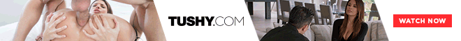 Regardez les vid&eacute;os porno HD gratuites de TUSHY.com sur TNAFlix