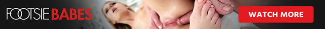 Watch FOOTSIE BABES free porn hd videos on TNAFlix