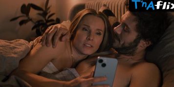 Kristen Bell Sexy Scene  in Nobody Wants This
