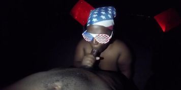4th July Sloppy Head in Public ?? She Sucking cock at 2am