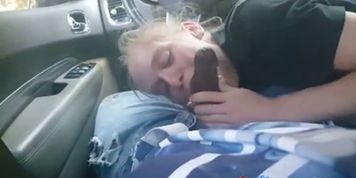 HOMEMADE AMATEUR BLOND SLUT SUCKING BBC IN CAR