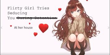 ASMR Flirty Girl Tries With You At Her House (  Audio