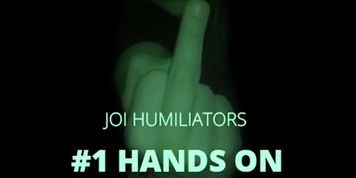 Joi Humiliators Wank while being humiliated FULL VERSION