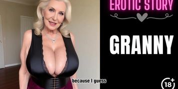 [GRANNY Story] Banging a happy 90-year old Granny (Erotic Audio, Mature-Milf)