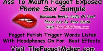 Ass To Mouth Faggot Exposed Enhanced Erotic Audio Real Phone Sex Tara Smith Humiliation Cum Eating